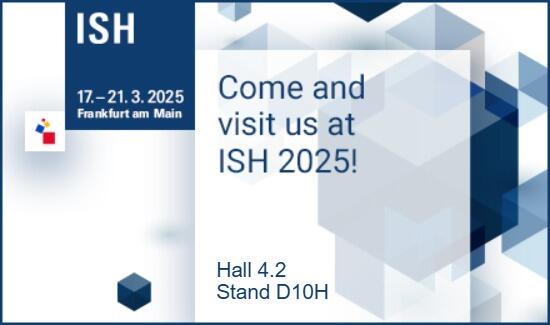 Visit Us at 2025 ISH (Mar. 17-21) in Frankfurt